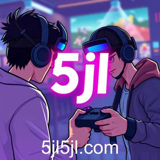 Gaming Evolves: The Rise of '5jl'